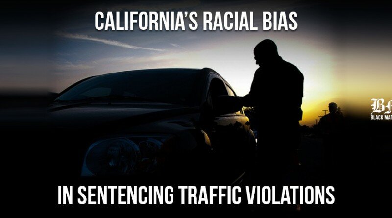 Carlifornia_s-racial-bias-in-sentencing-traffic-violations